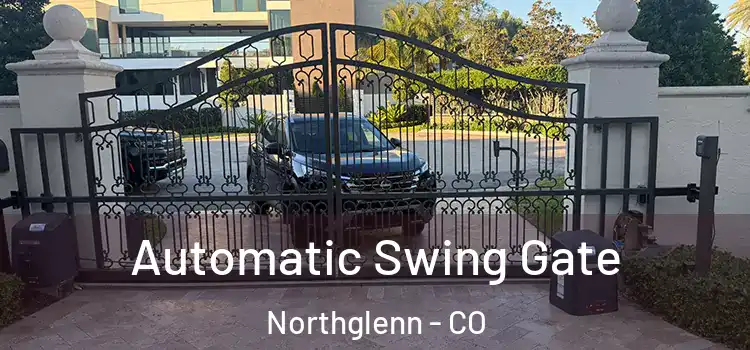 Automatic Swing Gate Northglenn - CO